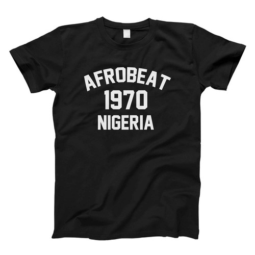 Afrobeat Nigeria 1970 Fresh Men T Shirt