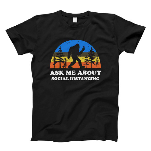 ask me about social distancing Fresh Men T Shirt