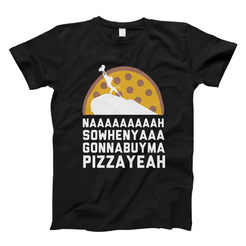 Buy Me Pizza King Fresh Men T Shirt