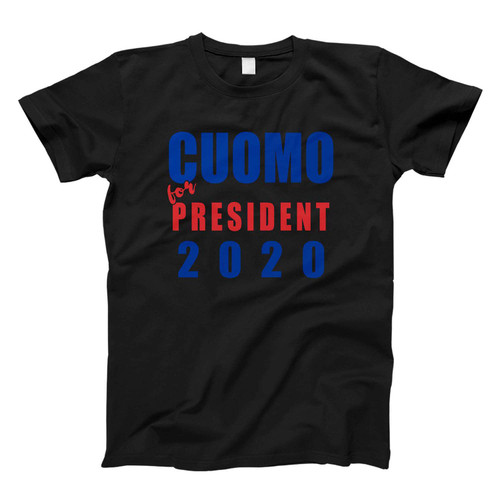 Cuomo President 2020 Fresh Men T Shirt