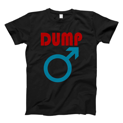 Dump Fresh Men T Shirt