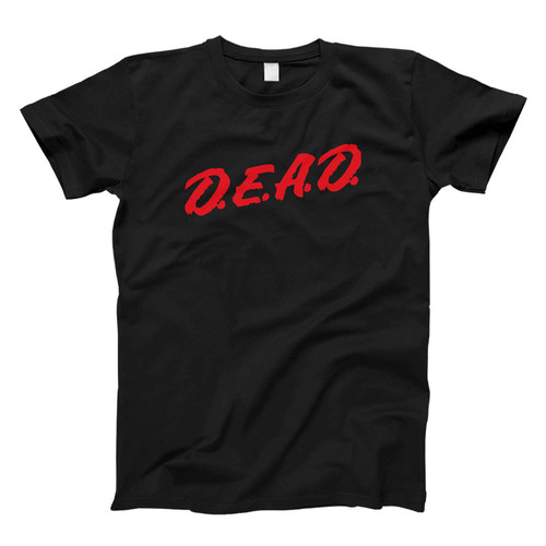 Famous Or Dead Dare Fresh Men T Shirt
