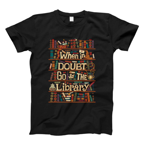 Go To The Library Fresh Men T Shirt