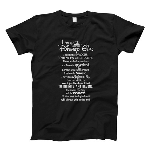 I am A Disney Girl Quote Fresh Men T Shirt