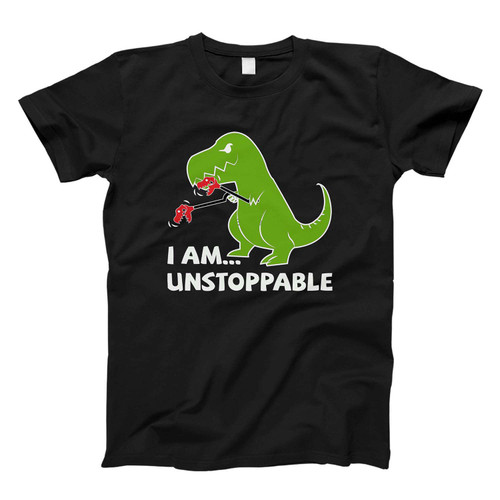 I Am Unstoppable T-Rex Fresh Men T Shirt