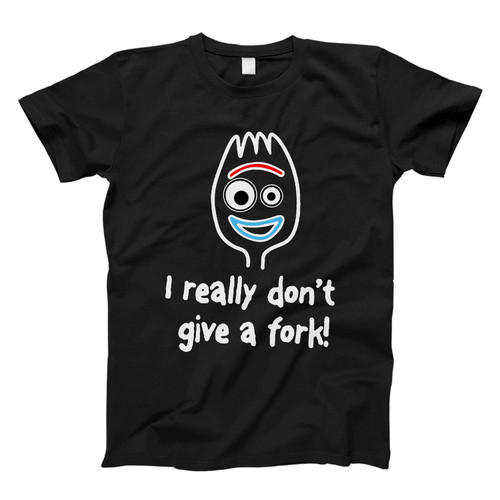 I Really Do Not Give A Fork Fresh Men T Shirt