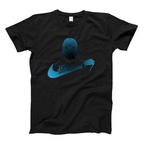 Jason Voorhees Just Do It Nike Fresh Men T Shirt