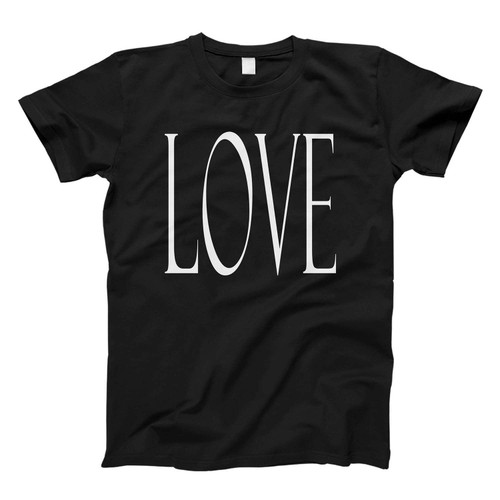 Love Quote Fresh Men T Shirt
