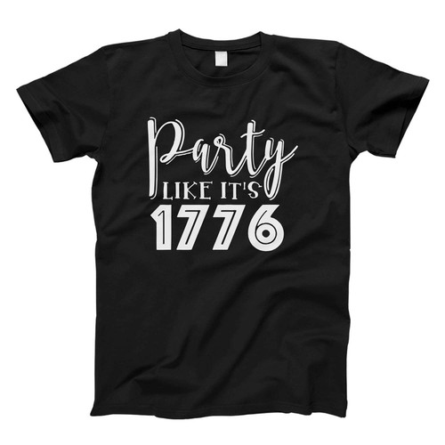 party like its 1776 Fresh Men T Shirt
