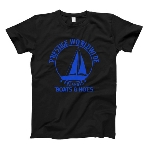 Prestige Worldwide Boats And Hoes Fresh Men T Shirt
