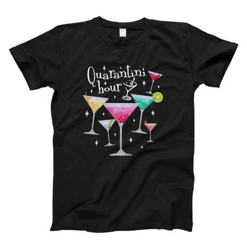Quarantini Hour Fresh Men T Shirt