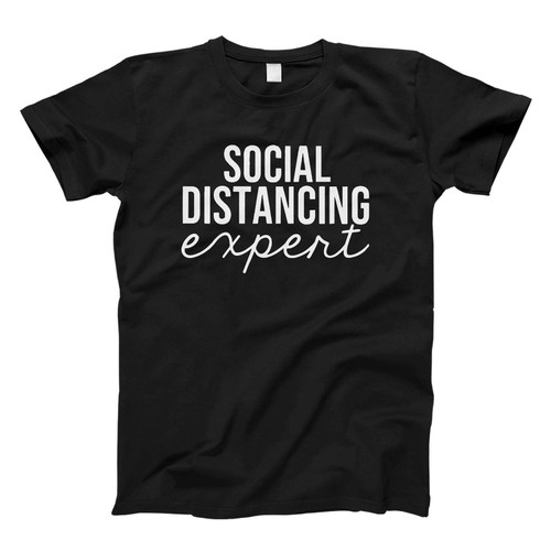 Social Distance Expert Fresh Men T Shirt