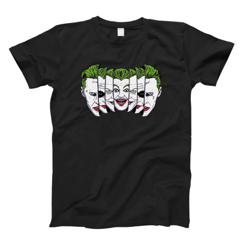 The Joke Has Many Face Fresh Men T Shirt