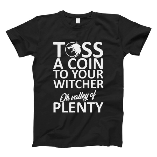 Toss A Coin To Your Witcher The Witcher Fresh Men T Shirt