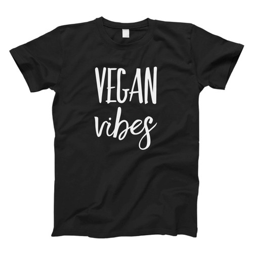 Vegan Vibes Vegan Lifestyle Vegetarian Health Fresh Men T Shirt