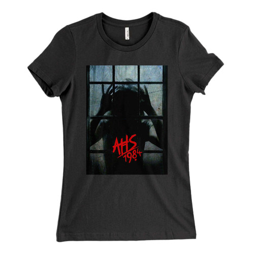 These are American Horror Story 1984 AHS at window Fresh Women T Shirt that are cute tied to the side or paired with a cardigan or jacket for a more styled look. So comfy and classic, they are sure to make your vacation extra magical.
