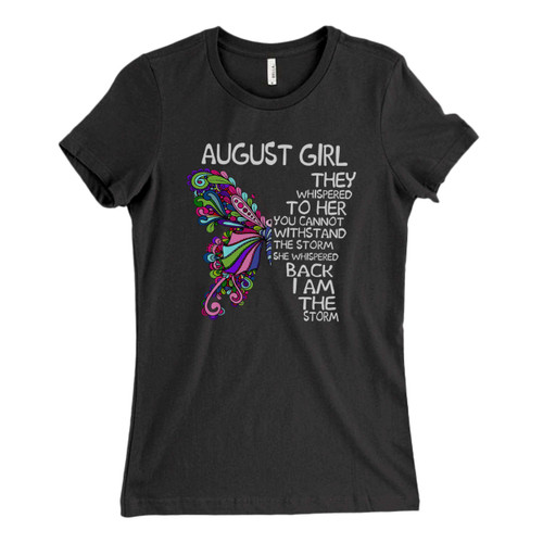 These are august girl they whispered Fresh Women T Shirt that are cute tied to the side or paired with a cardigan or jacket for a more styled look. So comfy and classic, they are sure to make your vacation extra magical.