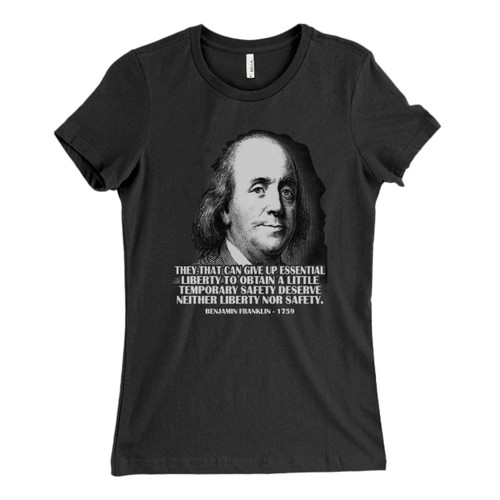 These are ben franklin quote Fresh Women T Shirt that are cute tied to the side or paired with a cardigan or jacket for a more styled look. So comfy and classic, they are sure to make your vacation extra magical.