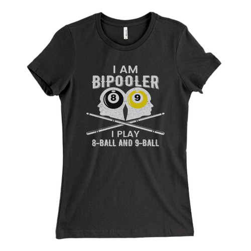 These are Bipolar Bipooler Pool Player Fresh Women T Shirt that are cute tied to the side or paired with a cardigan or jacket for a more styled look. So comfy and classic, they are sure to make your vacation extra magical.