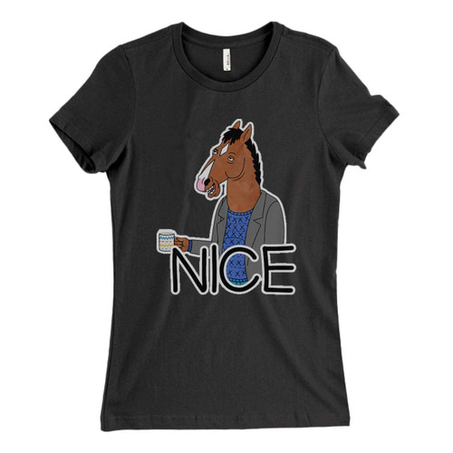 These are Bojack Horseman Nice Fresh Women T Shirt that are cute tied to the side or paired with a cardigan or jacket for a more styled look. So comfy and classic, they are sure to make your vacation extra magical.