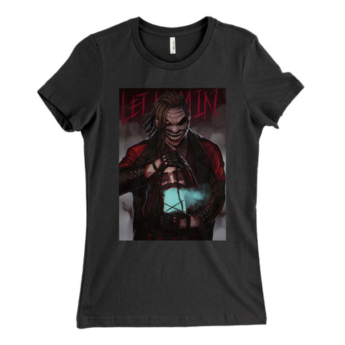 These are Bray Wyatt Wrestling WWE Fresh Women T Shirt that are cute tied to the side or paired with a cardigan or jacket for a more styled look. So comfy and classic, they are sure to make your vacation extra magical.