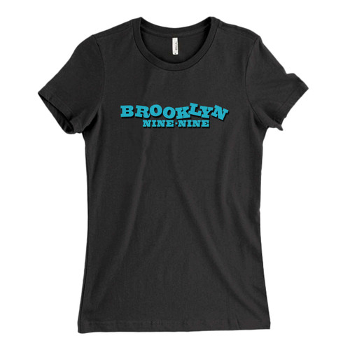 These are Brooklyn Nine Nine Logo Fresh Women T Shirt that are cute tied to the side or paired with a cardigan or jacket for a more styled look. So comfy and classic, they are sure to make your vacation extra magical.