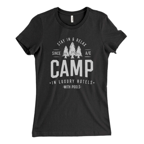 These are camp in hotels Fresh Women T Shirt that are cute tied to the side or paired with a cardigan or jacket for a more styled look. So comfy and classic, they are sure to make your vacation extra magical.