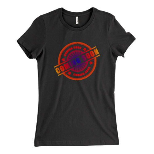 These are Coming Soon Fresh Women T Shirt that are cute tied to the side or paired with a cardigan or jacket for a more styled look. So comfy and classic, they are sure to make your vacation extra magical.
