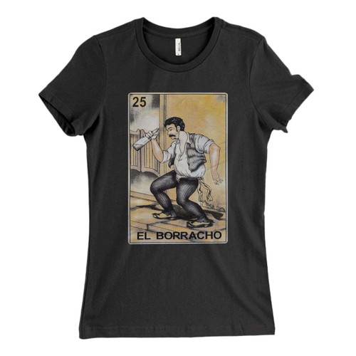 These are el borracho loteria theme mexican playing cards Fresh Women T Shirt that are cute tied to the side or paired with a cardigan or jacket for a more styled look. So comfy and classic, they are sure to make your vacation extra magical.