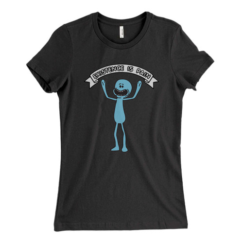 These are Existence Is Pain Rick And Morty Fresh Women T Shirt that are cute tied to the side or paired with a cardigan or jacket for a more styled look. So comfy and classic, they are sure to make your vacation extra magical.