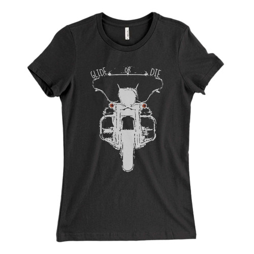 These are Harley Street Glide Or Die Fresh Women T Shirt that are cute tied to the side or paired with a cardigan or jacket for a more styled look. So comfy and classic, they are sure to make your vacation extra magical.
