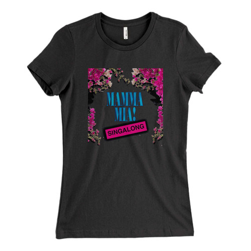 These are Mamma Mia Singalong Fresh Women T Shirt that are cute tied to the side or paired with a cardigan or jacket for a more styled look. So comfy and classic, they are sure to make your vacation extra magical.