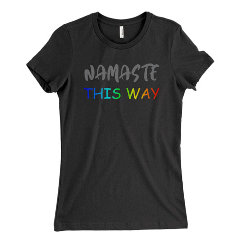 These are Namaste This Way Fresh Women T Shirt that are cute tied to the side or paired with a cardigan or jacket for a more styled look. So comfy and classic, they are sure to make your vacation extra magical.