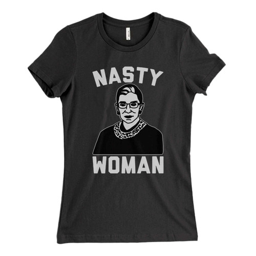 These are Nasty Woman Rbg Fresh Women T Shirt that are cute tied to the side or paired with a cardigan or jacket for a more styled look. So comfy and classic, they are sure to make your vacation extra magical.