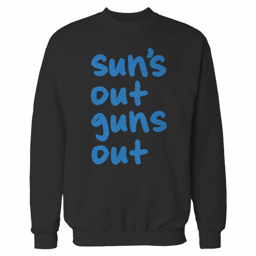 Your suns out guns out funny crewneck sweatshirt just got an update. This super comfortable and lighter weight crewneck will become your favorite go-to sweatshirt. The cozy spandex cuffs and waistband make this pill-resistant sweatshirt a fan favorite.And your group will look and feel their best in this premium ringspun cotton crew.