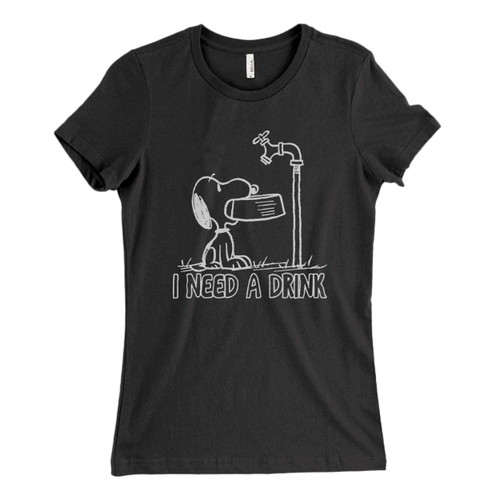 These are snoopy i need drink Fresh Women T Shirt that are cute tied to the side or paired with a cardigan or jacket for a more styled look. So comfy and classic, they are sure to make your vacation extra magical.
