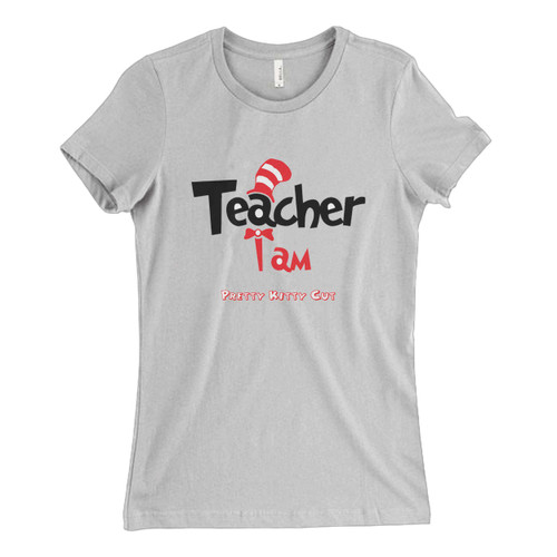These are Teacher I Am Dr Seuss Logo Fresh Women T Shirt that are cute tied to the side or paired with a cardigan or jacket for a more styled look. So comfy and classic, they are sure to make your vacation extra magical.