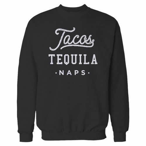 Your tacos tequila naps crewneck sweatshirt just got an update. This super comfortable and lighter weight crewneck will become your favorite go-to sweatshirt. The cozy spandex cuffs and waistband make this pill-resistant sweatshirt a fan favorite.And your group will look and feel their best in this premium ringspun cotton crew.