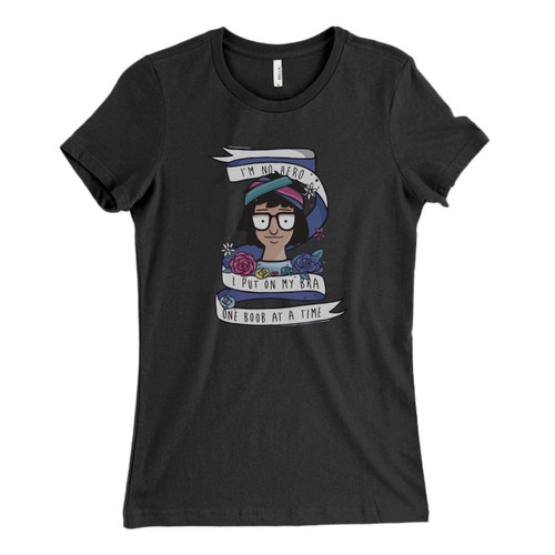 These are Tina Belcher Im Not Hero I Put On My Bra Parody Fresh Women T Shirt that are cute tied to the side or paired with a cardigan or jacket for a more styled look. So comfy and classic, they are sure to make your vacation extra magical.