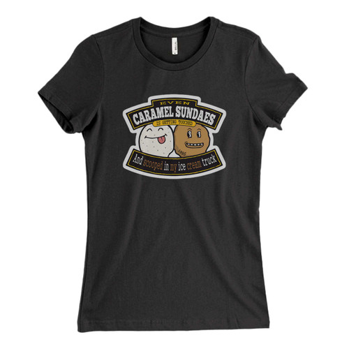 These are Wu Tang Ice Cream Truck Caramel Sundaes Fresh Women T Shirt that are cute tied to the side or paired with a cardigan or jacket for a more styled look. So comfy and classic, they are sure to make your vacation extra magical.