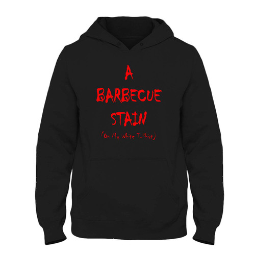 Was created with comfort in mind, this A Bbq Stain On My White T shirt Fresh Hoodie lighter weight is perfect for any activity. Teams and groups love this hoodie for its affordable price and variety of colors.