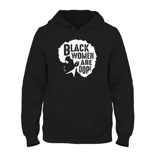 Was created with comfort in mind, this Black Women Are Dope Fresh Best Best Hoodie lighter weight is perfect for any activity. Teams and groups love this hoodie for its affordable price and variety of colors.