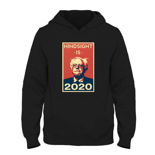 Was created with comfort in mind, this Hindsight Is Bernie 2020 Fresh Best Hoodie lighter weight is perfect for any activity. Teams and groups love this hoodie for its affordable price and variety of colors.
