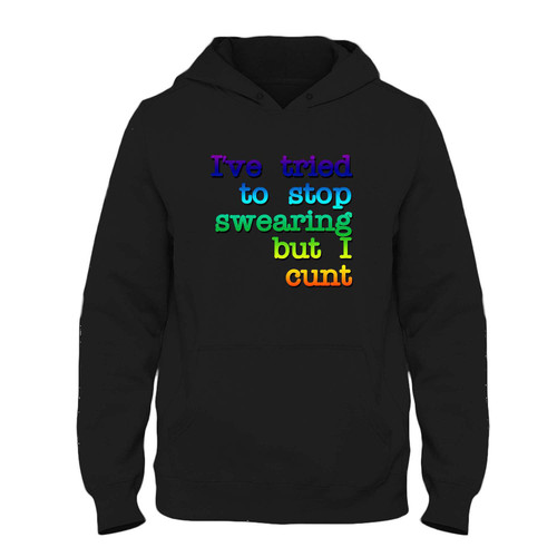 Was created with comfort in mind, this I've Tried To Stop Swearing But I Cunt Art Fresh Best Hoodie lighter weight is perfect for any activity. Teams and groups love this hoodie for its affordable price and variety of colors.