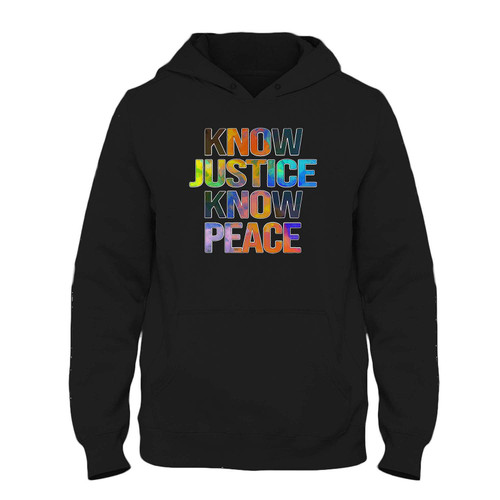 Was created with comfort in mind, this know justice know peace Fresh Best Hoodie lighter weight is perfect for any activity. Teams and groups love this hoodie for its affordable price and variety of colors.