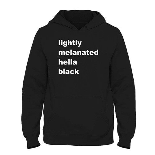 Was created with comfort in mind, this Lightly Melanated Hella Black Fresh Best Hoodie lighter weight is perfect for any activity. Teams and groups love this hoodie for its affordable price and variety of colors.