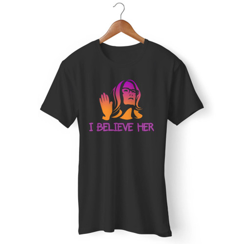 I Believe Her Me Too Men T Shirt