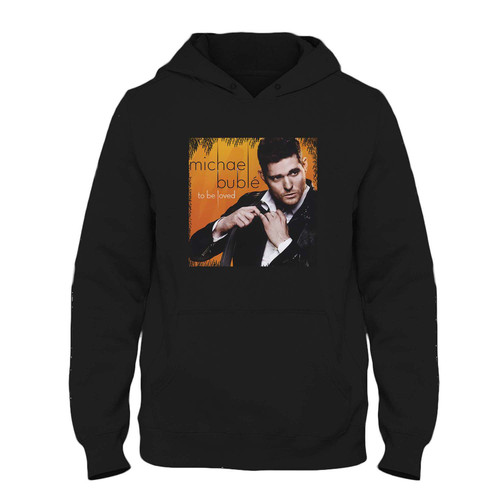 Was created with comfort in mind, this Michael Buble To be Loved Fresh Best Hoodie lighter weight is perfect for any activity. Teams and groups love this hoodie for its affordable price and variety of colors.