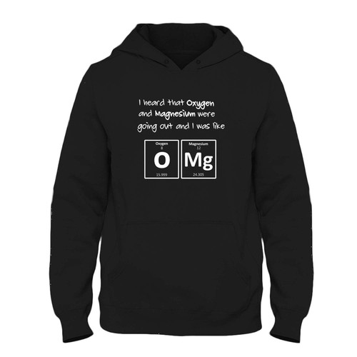 Was created with comfort in mind, this Oxygen Magnesium Omg Fresh Best Hoodie lighter weight is perfect for any activity. Teams and groups love this hoodie for its affordable price and variety of colors.