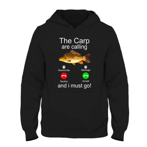 Was created with comfort in mind, this The Carp Are Calling And I Must Go Fresh Best Hoodie lighter weight is perfect for any activity. Teams and groups love this hoodie for its affordable price and variety of colors.